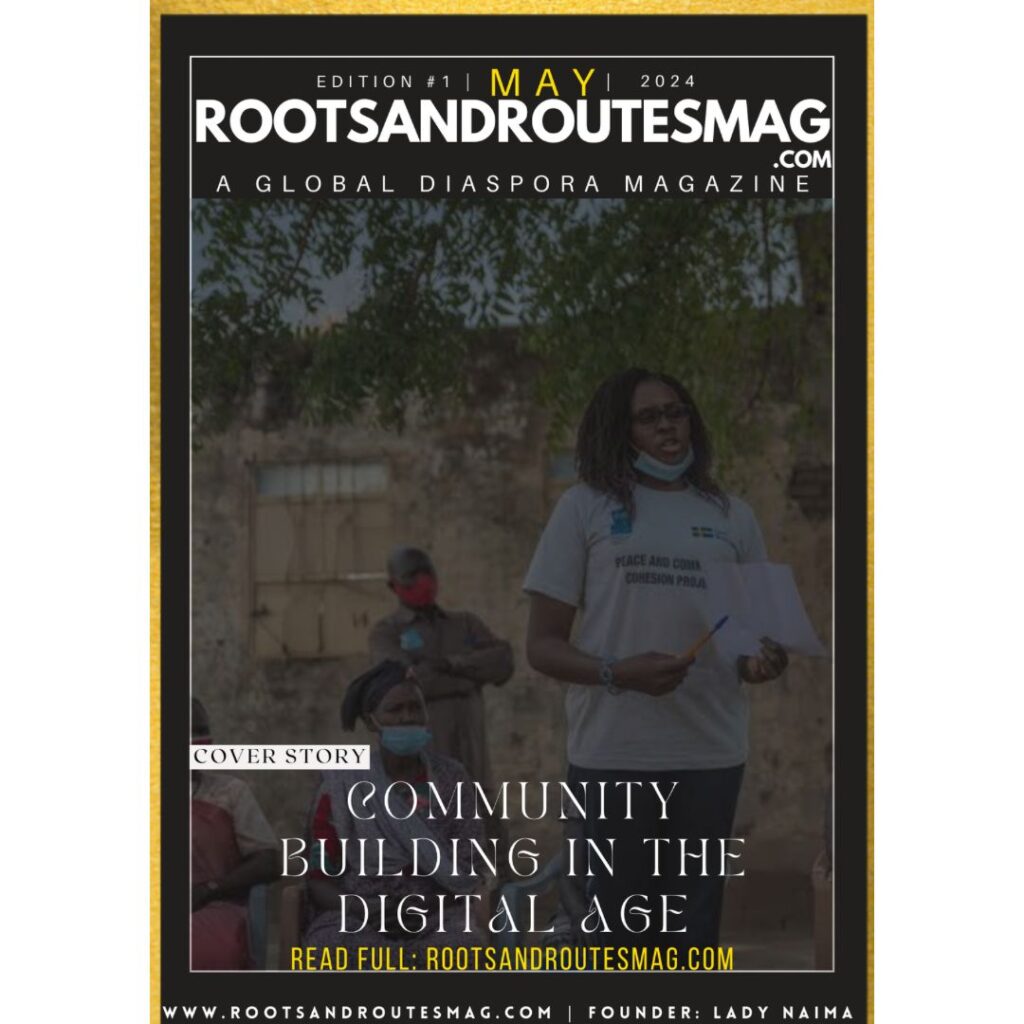 Community Building in the Digital Age – www.rootsandroutesmag.com