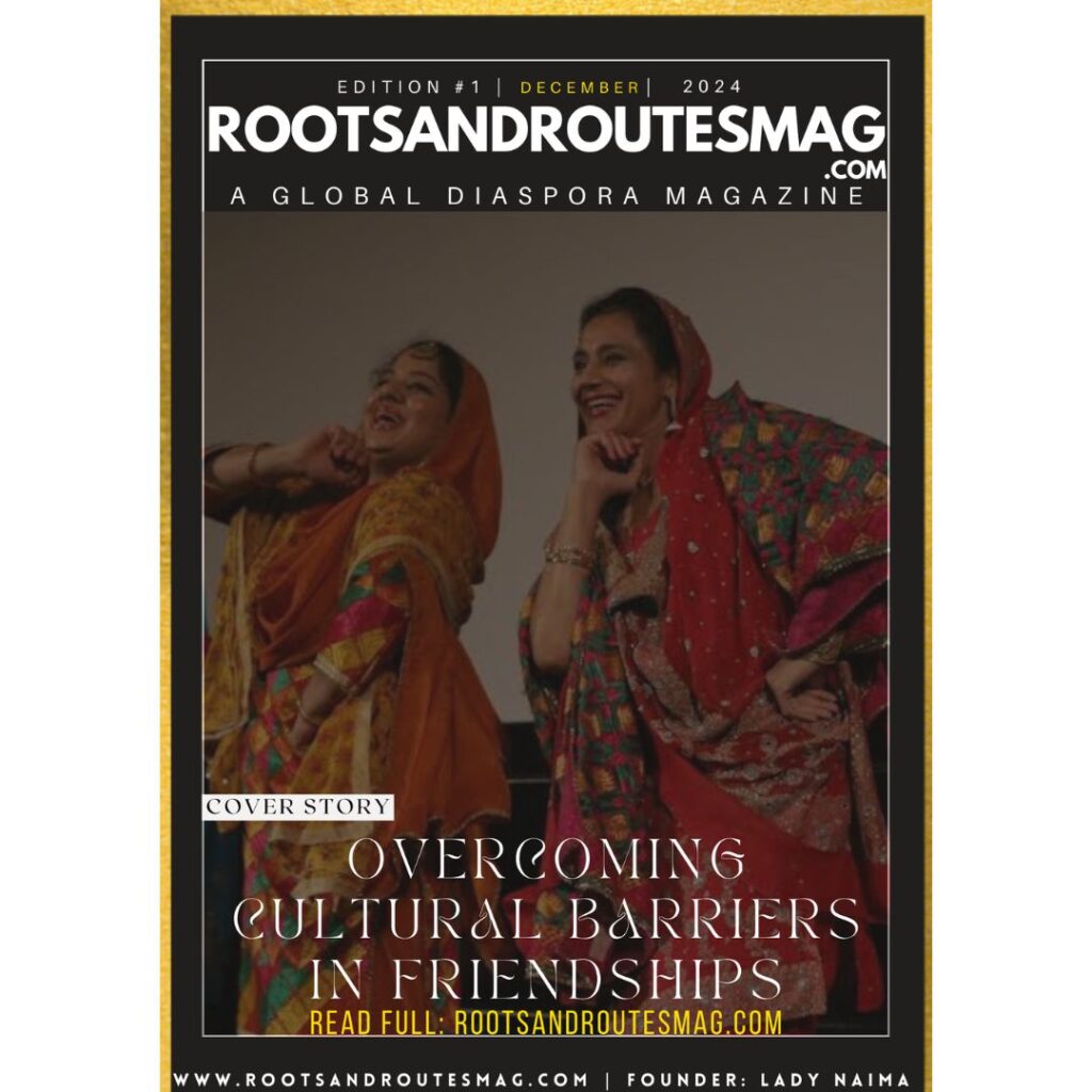 Overcoming Cultural Barriers in Friendships – www.rootsandroutesmag.com
